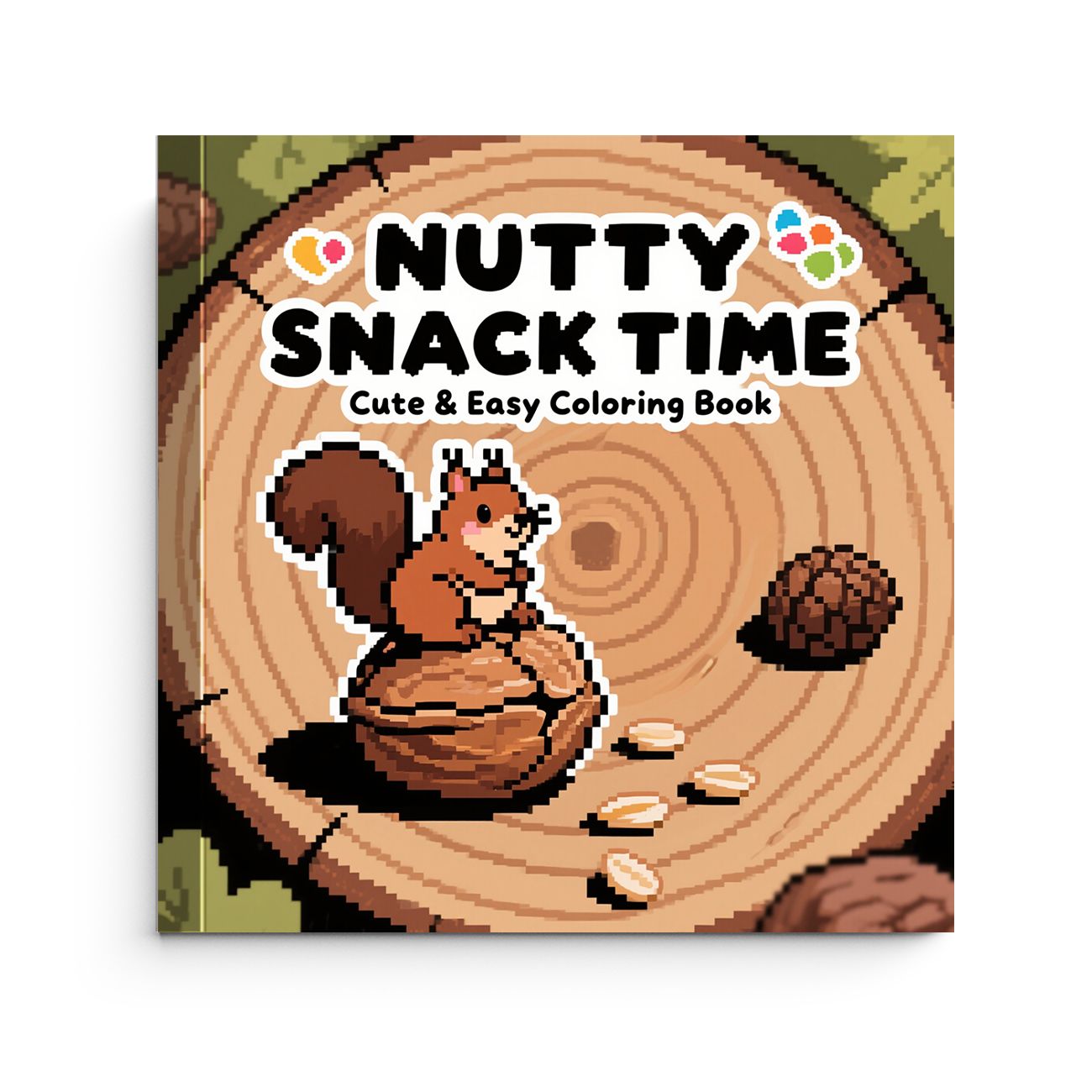 Food Snacks Coloring Book - สมุดระบายสีช่วงเวลาขนมขบเคี้ยวสุดน่ารัก กระรอกน้อย อาหารถั่ว ขนมหวาน หน้าระบายสีง่ายๆ สำหรับเด็ก
